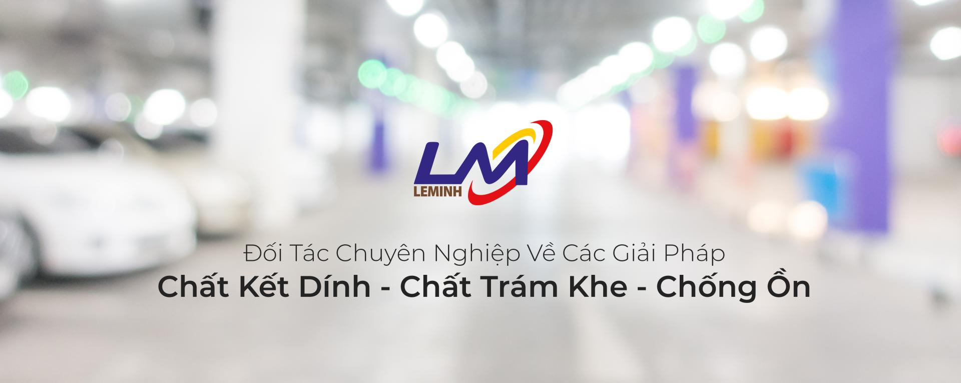 CÔNG TY TNHH ĐẦU TƯ VÀ KINH DOANH LÊ MINH